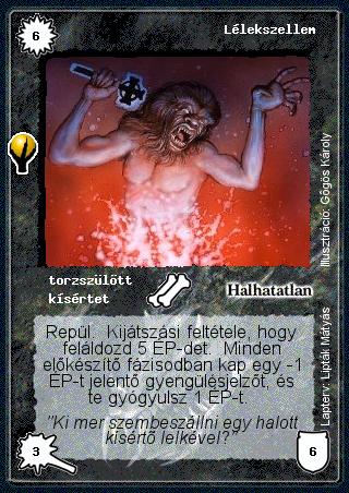 Kiadás: Alappakli, 5. kiadás (Ősök városa)
Gyakoriság: ritka