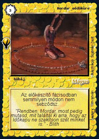 Kiadás: Alappakli, 5. kiadás (Ősök városa), Alappakli, 6. kiadás (Ősök Városa), Alappakli, 7. kiadás (Ősök Városa)
Gyakoriság: ritka