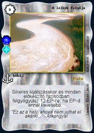 Kiadás: Pozitív létsík (Invázió)
Gyakoriság: ritka