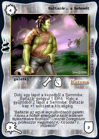 Kiadás: Rúvel hegy, Alappakli, 6. kiadás (Ősök Városa)
Gyakoriság: gyakori