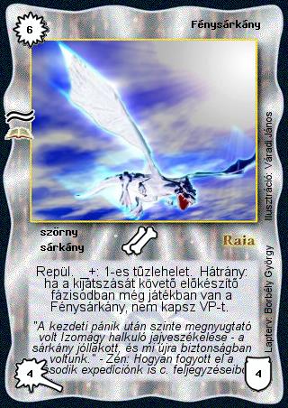 Kiadás: A romlás mocsara (Zén)
Gyakoriság: ritka