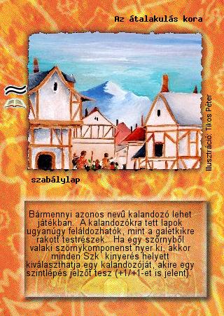 Kiadás: A romlás mocsara (Zén)
Gyakoriság: ritka