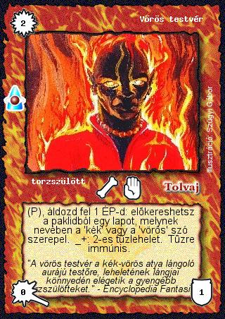 Kiadás: Víziók
Gyakoriság: gyakori