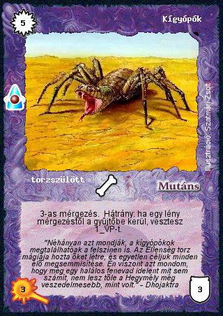 Kiadás: Víziók
Gyakoriság: gyakori