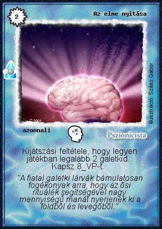 Kiadás: Víziók
Gyakoriság: nem gyakori