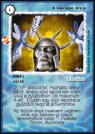 Kiadás: Víziók
Gyakoriság: ritka