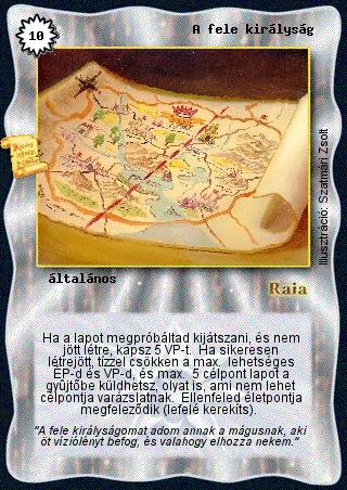 Kiadás: Víziók
Gyakoriság: ultra ritka