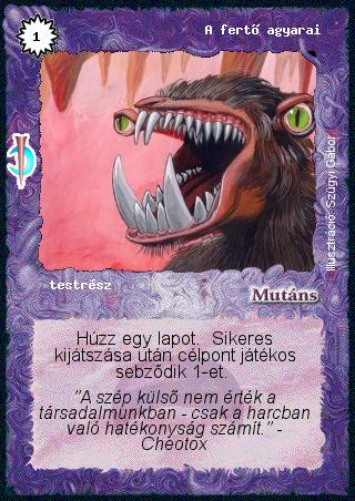 Kiadás: Sötét kor
Gyakoriság: gyakori