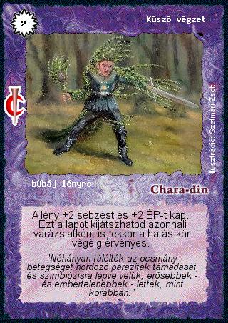 Kiadás: Sötét kor
Gyakoriság: gyakori