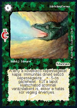 Kiadás: Sötét kor
Gyakoriság: gyakori