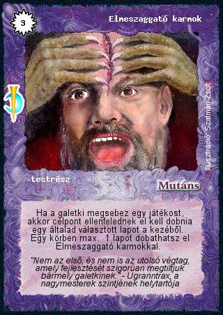 Kiadás: Sötét kor
Gyakoriság: ritka