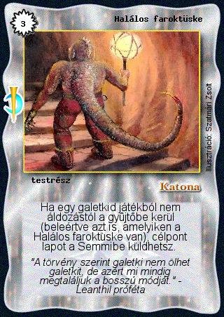 Kiadás: Sötét kor
Gyakoriság: ritka