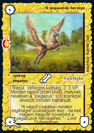 Kiadás: Sötét kor
Gyakoriság: ritka