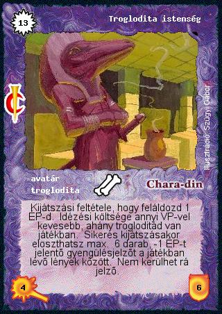 Kiadás: Sötét kor
Gyakoriság: ritka