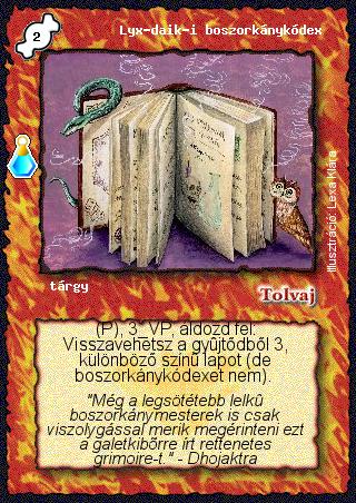 Kiadás: Esthar Császárság
Gyakoriság: ritka