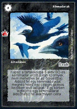 Kiadás: Ősi legendák
Gyakoriság: nem gyakori