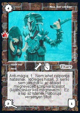 Kiadás: Ősi legendák
Gyakoriság: nem gyakori