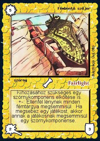 Kiadás: Alappakli, 1. kiadás, Alappakli, 2. kiadás, Alappakli, 3. kiadás
Gyakoriság: ritka