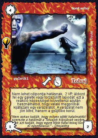 Kiadás: Alappakli, 6. kiadás (Ősök Városa), Alappakli, 7. kiadás (Ősök Városa)
Gyakoriság: ritka