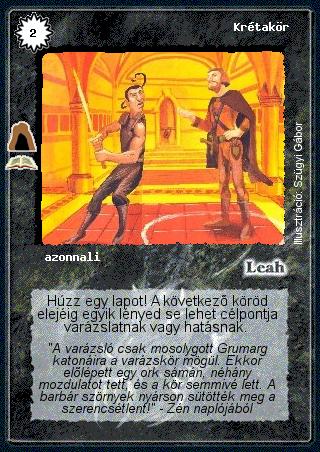 Kiadás: Grumarg barlangja (Zén)
Gyakoriság: ritka