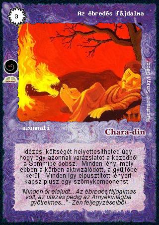 Kiadás: Árnyékvilág (Zén)
Gyakoriság: ritka