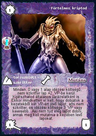 Kiadás: Ébredés
Gyakoriság: gyakori