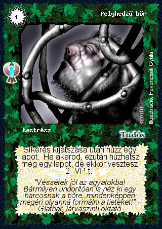 Kiadás: Ébredés
Gyakoriság: gyakori