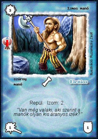 Kiadás: Ébredés, Alappakli, 8. kiadás
Gyakoriság: gyakori