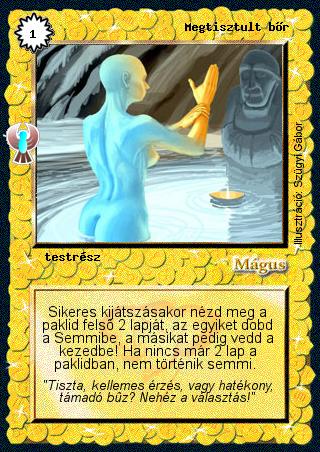 Kiadás: Ébredés
Gyakoriság: gyakori