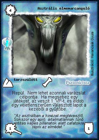 Kiadás: Ébredés
Gyakoriság: nem gyakori