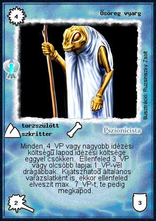 Kiadás: Ébredés
Gyakoriság: nem gyakori