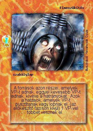 Kiadás: Ébredés
Gyakoriság: ritka