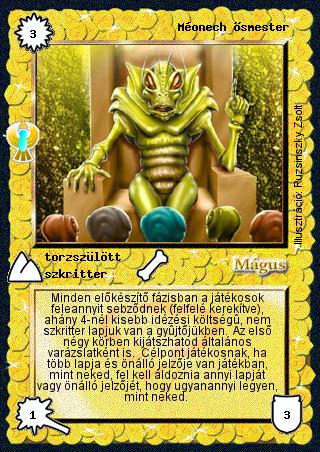 Kiadás: Ébredés
Gyakoriság: ritka