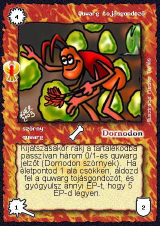 Kiadás: Ébredés, Alappakli, 8. kiadás
Gyakoriság: ritka