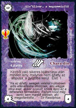 Kiadás: Ébredés
Gyakoriság: ritka