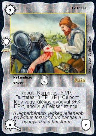 Kiadás: A tizenhármak városa (Zén)
Gyakoriság: ritka