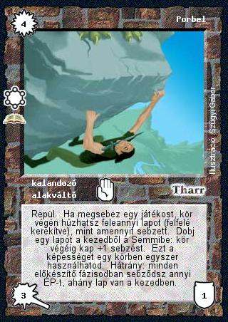 Kiadás: A tizenhármak városa (Zén)
Gyakoriság: ritka