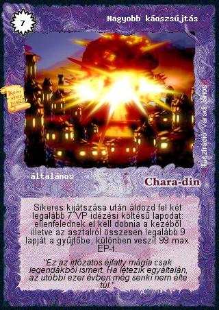 Kiadás: Káoszkatlan
Gyakoriság: ultra ritka