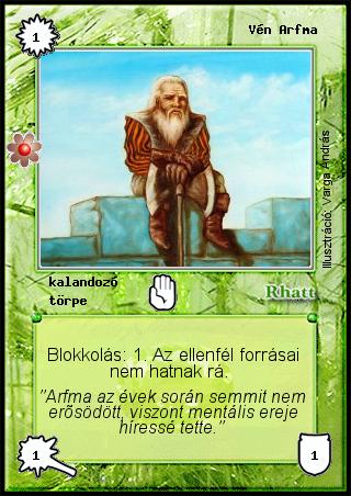 Kiadás: Rhatt fénykora
Gyakoriság: gyakori