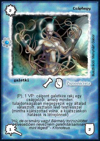 Kiadás: Rhatt fénykora
Gyakoriság: nem gyakori