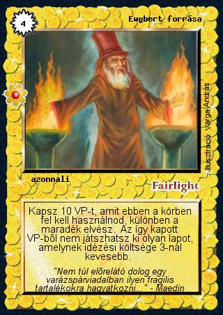 Kiadás: Rhatt fénykora
Gyakoriság: ritka