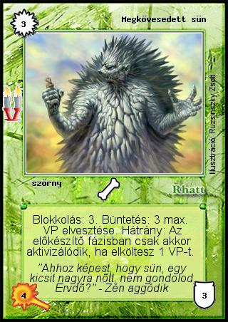 Kiadás: Régmúlt, Alappakli, 8. kiadás
Gyakoriság: nem gyakori