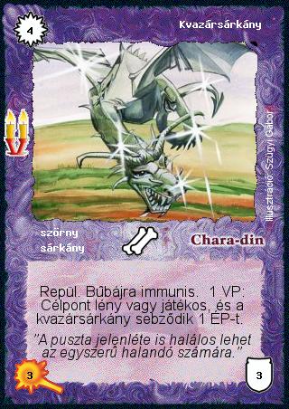 Kiadás: Régmúlt, Alappakli, 8. kiadás
Gyakoriság: ritka