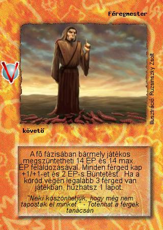 Kiadás: Legendák Völgye
Gyakoriság: nem gyakori