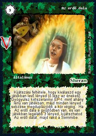 Kiadás: Legendák Völgye, Alappakli, 8. kiadás
Gyakoriság: nem gyakori