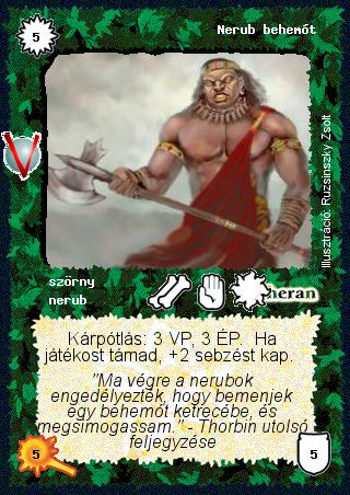 Kiadás: Legendák Völgye
Gyakoriság: nem gyakori