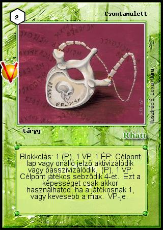 Kiadás: Legendák Völgye
Gyakoriság: ritka