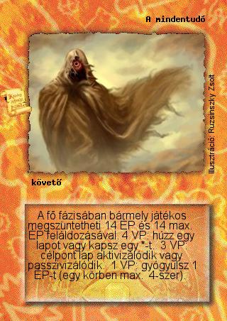 Kiadás: Legendák Völgye
Gyakoriság: ultra ritka