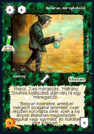 Kiadás: Beloran laboratóriuma (Zén)
Gyakoriság: ritka