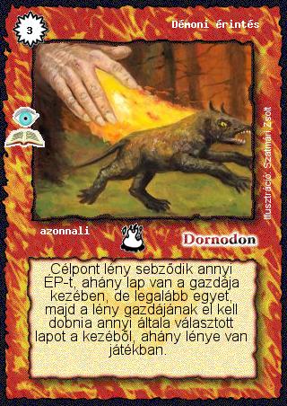 Kiadás: Az illúziók világa (Zén)
Gyakoriság: ritka